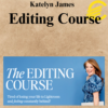 Katelyn James - Editing Course