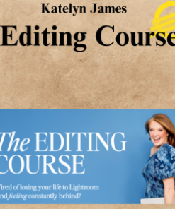 Katelyn James - Editing Course
