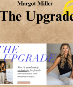 Margot Miller - The Upgrade