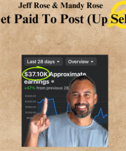 Jeff Rose & Mandy Rose - Get Paid To Post (Up Sell)