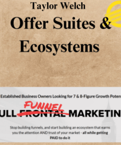 Taylor Welch - Offer Suites & Ecosystems