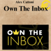 Alex Cattoni - Own The Inbox
