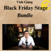 Vinh Giang - Black Friday Stage Bundle