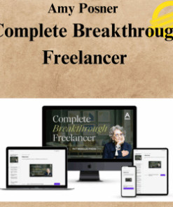 Amy Posner – Complete Breakthrough Freelancer