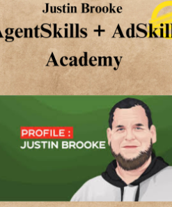 Justin Brooke - AgentSkills + AdSkills Academy