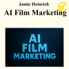 Jamie Heinrich – AI Film Marketing