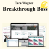 Tara Wagner - Breakthrough Boss