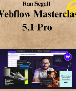 Ran Segall - Webflow Masterclass 5.1 Pro