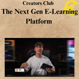 Creators Club – The Next Gen E-Learning Platform