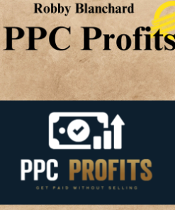 Robby Blanchard – PPC Profits