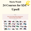 Maria Wendt - 24 Courses for $24! + Upsell