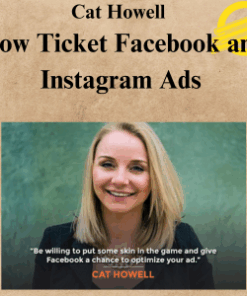Cat Howell – Low Ticket Facebook and Instagram Ads