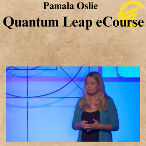 Pamala Oslie - Quantum Leap eCourse