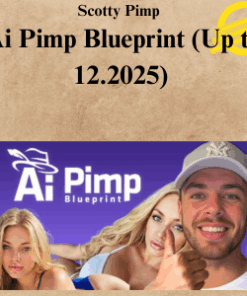 Scotty Pimp - Ai Pimp Blueprint (Up to 12.2025)