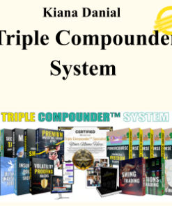 Kiana Danial - Triple Compounder System