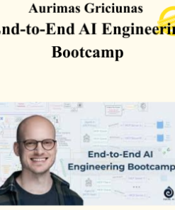 Aurimas Griciunas - End-to-End AI Engineering Bootcamp
