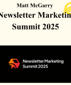Matt McGarry - Newsletter Marketing Summit 2025