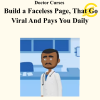 Doctor Curses - Build a Faceless Page, That Go Viral And Pays You Daily