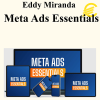 Eddy Miranda - Meta Ads Essentials + Upsells