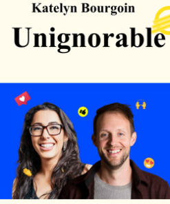 Katelyn Bourgoin - Unignorable