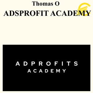 Thomas O - ADSPROFIT ACADEMY Thomas O - ADSPROFIT ACADEMY