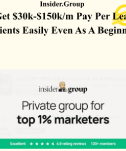 Insider.Group - Get $30k-$150k/m Pay Per Lead Clients Easily Even As A Beginner