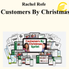 Rachel Rofe - Customers By Christmas