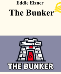 Eddie Eizner - The Bunker