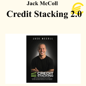 Jack McColl - Credit Stacking 2.0