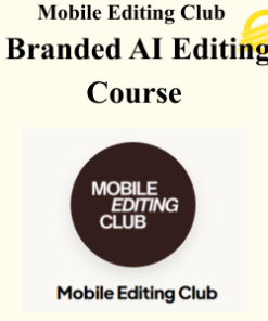 Mobile Editing Club - Branded AI Editing Course