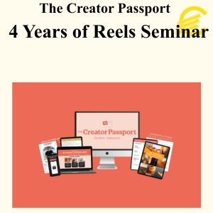 The Creator Passport - 4 Years of Reels Seminar