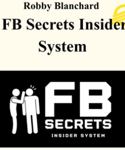 Robby Blanchard - FB Secrets Insider System