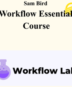 Sam Bird - Workflow Essentials Course
