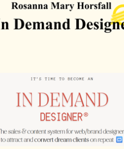 Rosanna Mary Horsfall - In Demand Designer