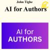 John Tighe - AI for Authors