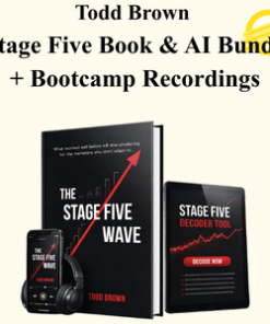 Todd Brown - Stage Five Book & AI Bundle + Bootcamp Recordings