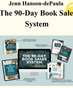 Jenn Hanson-dePaula - The 90-Day Book Sales System