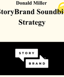 Donald Miller – StoryBrand Soundbite Strategy