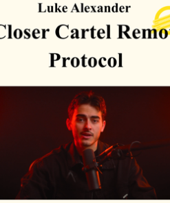 Luke Alexander - Closer Cartel Remote Protocol