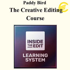 Paddy Bird - The Creative Editing Course Paddy Bird - The Creative Editing Course