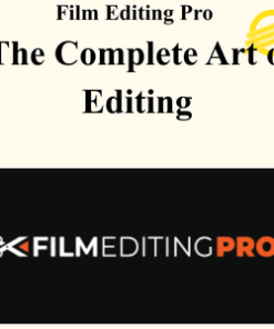 Film Editing Pro – The Complete Art of Editing