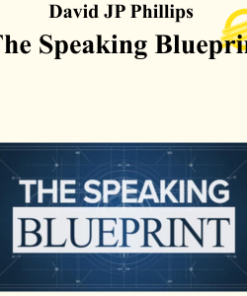 David JP Phillips - The Speaking Blueprint
