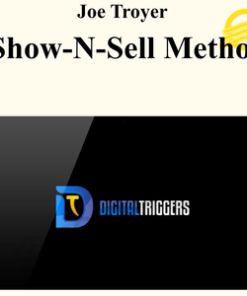 Joe Troyer - Show-N-Sell Method