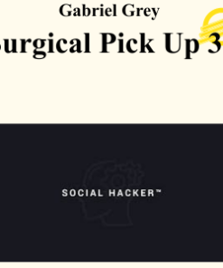 Gabriel Grey – Surgical Pick Up 3.0