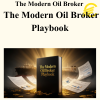 The Modern Oil Broker - The Modern Oil Broker Playbook