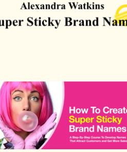 Alexandra Watkins - Super Sticky Brand Names
