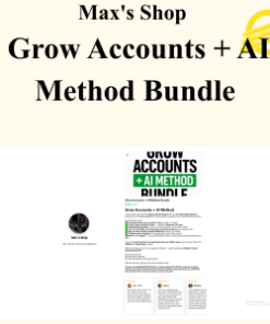 Max's Shop - Grow Accounts + AI Method Bundle
