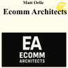 Matt Orlic - Ecomm Architects
