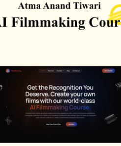 Atma Anand Tiwari - AI Filmmaking Course