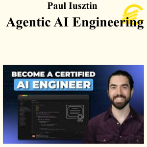 Paul Iusztin - Agentic AI Engineering